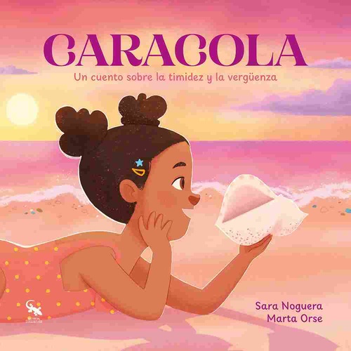 CARACOLA. UN CUENTO SOBRE LA TIMIDEZ Y LA VERGÜENZA.