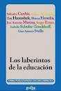 LOS LABERINTOS DE LA EDUCACIÓN
