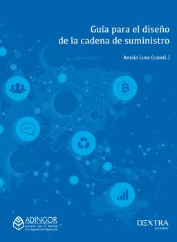 GUÍA PARA EL DISEÑO DE LA CADENA DE SUMINISTROS
