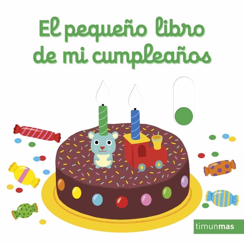 EL PEQUEÑO LIBRO DE MI CUMPLEAÑOS
