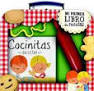 COCINITAS GALLETAS. MI PRIMER LIBRO DE RECETAS ¡UN LIBRO PARA CHUPARSE LOS DEDOS!