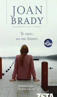 TE AMO, NO ME LLAMES