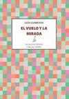 EL VUELO Y LA MIRADA