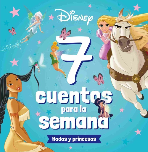 HADAS Y PRINCESAS. 7 CUENTOS PARA LA SEMANA