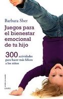 JUEGOS PARA EL BIENESTAR EMOCIONAL DE TU HIJO