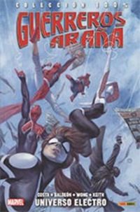 GUERREROS ARAÑA 1. UNIVERSO ELECTRO
