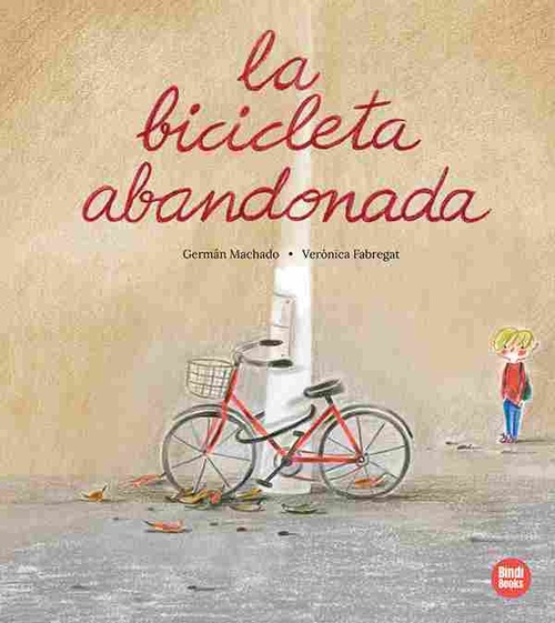 LA BICICLETA ABANDONADA