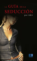 GUÍA DE LA SEDUCCIÓN, LA