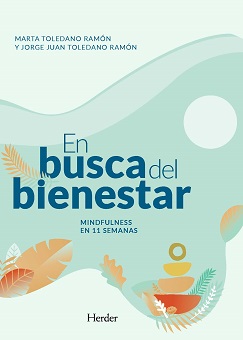 EN BUSCA DEL BIENESTAR. MINDFULNESS EN 11 SEMANAS