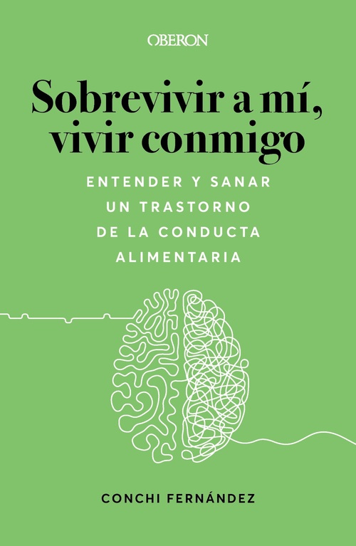 SOBREVIVIR A MÍ, VIVIR CONMIGO. ENTENDER Y SANAR UN TRASTORNO DE LA CONDUCTA ALI.