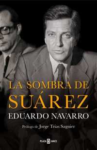 LA SOMBRA DE SUAREZ