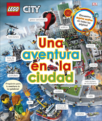 UNA AVENTURA EN LA CIUDAD. LEGO CITY.
