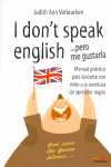 I DONŽT SPEAK ENGLISH... PERO ME GUSTARIA