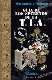 NYB HYGGUIA DE LOS SECRETOS DE LA T.I.A. MORTADELO Y FILEMON