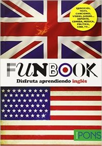 FUNBOOK. DISFRUTA APRENDIENDO INGLÉS. NIVEL A2 -B2