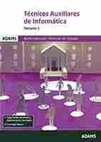 TEMARIO 1 TECNICOS AUXILIARES DE INFORMATICA ESTADO 2017