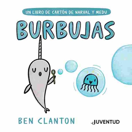 BURBUJAS. UN LIBRO DE CARTÓN DE NARVAL Y MEDU