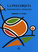LA POLIARQUÍA. PARTICIPACION Y OPOSICION