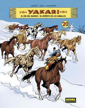 YAKARI VOL 20 CAST.. EL DÍA DEL SILENCIO - EL ESPÍRITU DE LOS CABALLOS