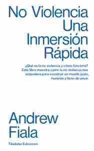 NO VIOLENCIA                                                                    UNA INMERSIÓN RÁPIDA