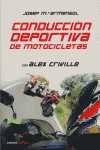 CONDUCCION DEPORTIVA DE MOTOCICLETAS CON ALEX CRIVILLE