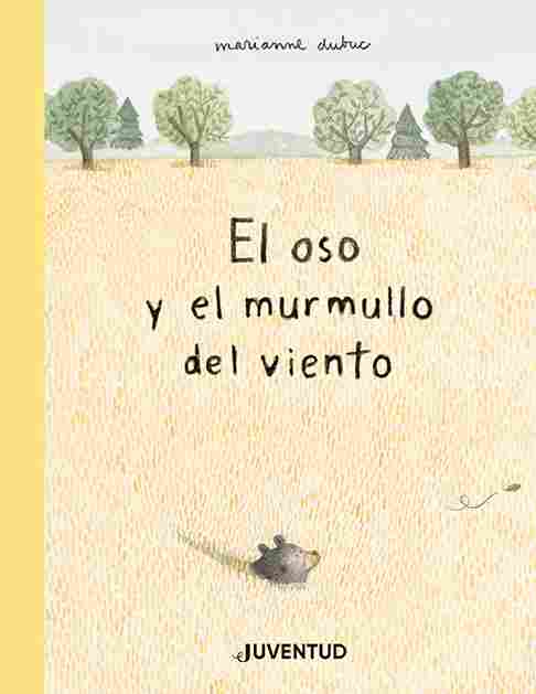 EL OSO Y EL MURMULLO DEL VIENTO