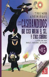LOS CASIBANDIDOS QUE CASI ROBAN EL SOL Y OTROS CUENTOS