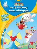 UP, UP, AND AWAY - ARRIBA, ARRIBA Y LEJOS