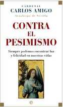 CONTRA EL PESIMISMO