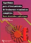 ALGORITMOS PARA EL TRATAMIENTO DE FENÓMENOS ECONÓMICOS COMPLEJOS