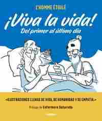¡ VIVA LA VIDA !