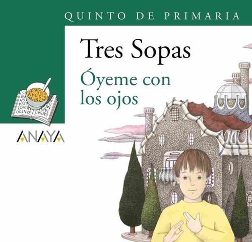 OYEME CON LOS OJOS. QUINTO DE PRIMARIA