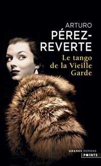 LE TANGO DE LA VIEILLE GARDE