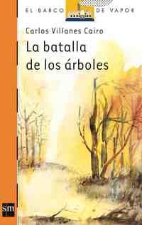 98. BATALLA DE LOS ARBOLES, LA