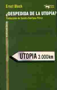 ¿DESPEDIDA DE LA UTOPÍA?