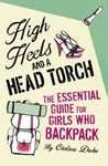 HIGH HEELS AND A HEAD-TORCH