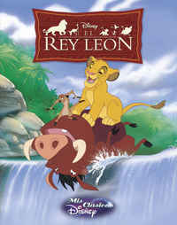EL REY LEON (MIS CLASICOS DISNEY)