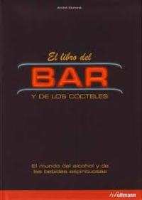 LIBRO DEL BAR Y DE LOS COCTELES, EL