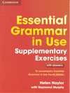 ESSENTIAL GRAMMAR IN USE. SUPPLEMENTARY EXERCISES WITH ANSWERS