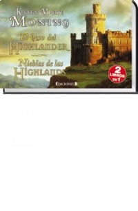 EL BESO DEL HIGHLANDER / NIEBLAS DE LAS HIGHLANDS