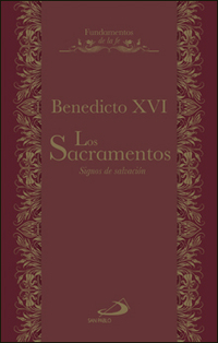 LOS SACRAMENTOS. SIGNOS DE SALVACIÓN