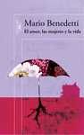 AMOR, LAS MUJERES Y LA VIDA, EL
