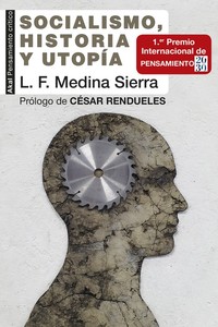 SOCIALISMO, HISTORIA Y UTOPIA