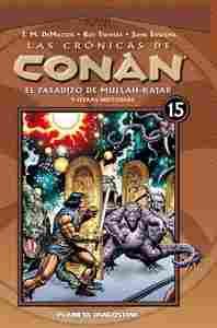 15. LAS CRÓNICAS DE CONAN: EL PASADIZO DE MULLAH-KAJAR