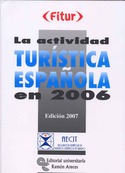 ACTIVIDAD TURISTICA ESPAÑOLA EN 2006, LA