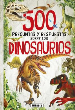 500 PREGUNTAS Y RESPUESTAS SOBRE LOS DINOSAURIOS
