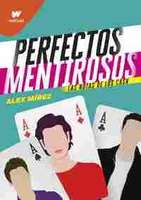 3. PERFECTOS MENTIROSOS