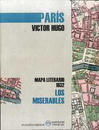 PARÍS, LOS MISERABLES. MAPA LITERARIO 1832