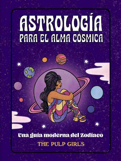 ASTROLOGÍA PARA EL ALMA CÓSMICA.
