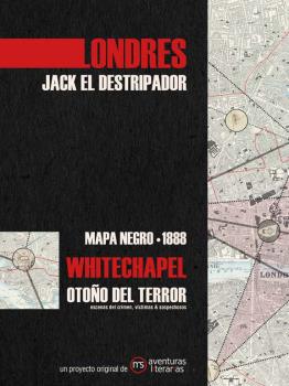 LONDRES JACK EL DESTRIPADOR. MAPA NEGRO - 1888